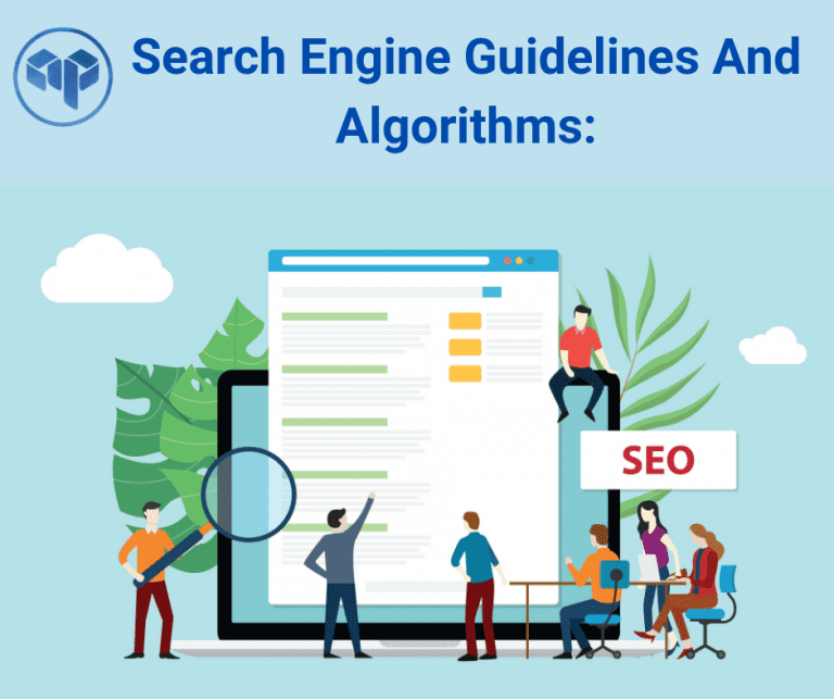 Search Engine Guidelines And Algorithms