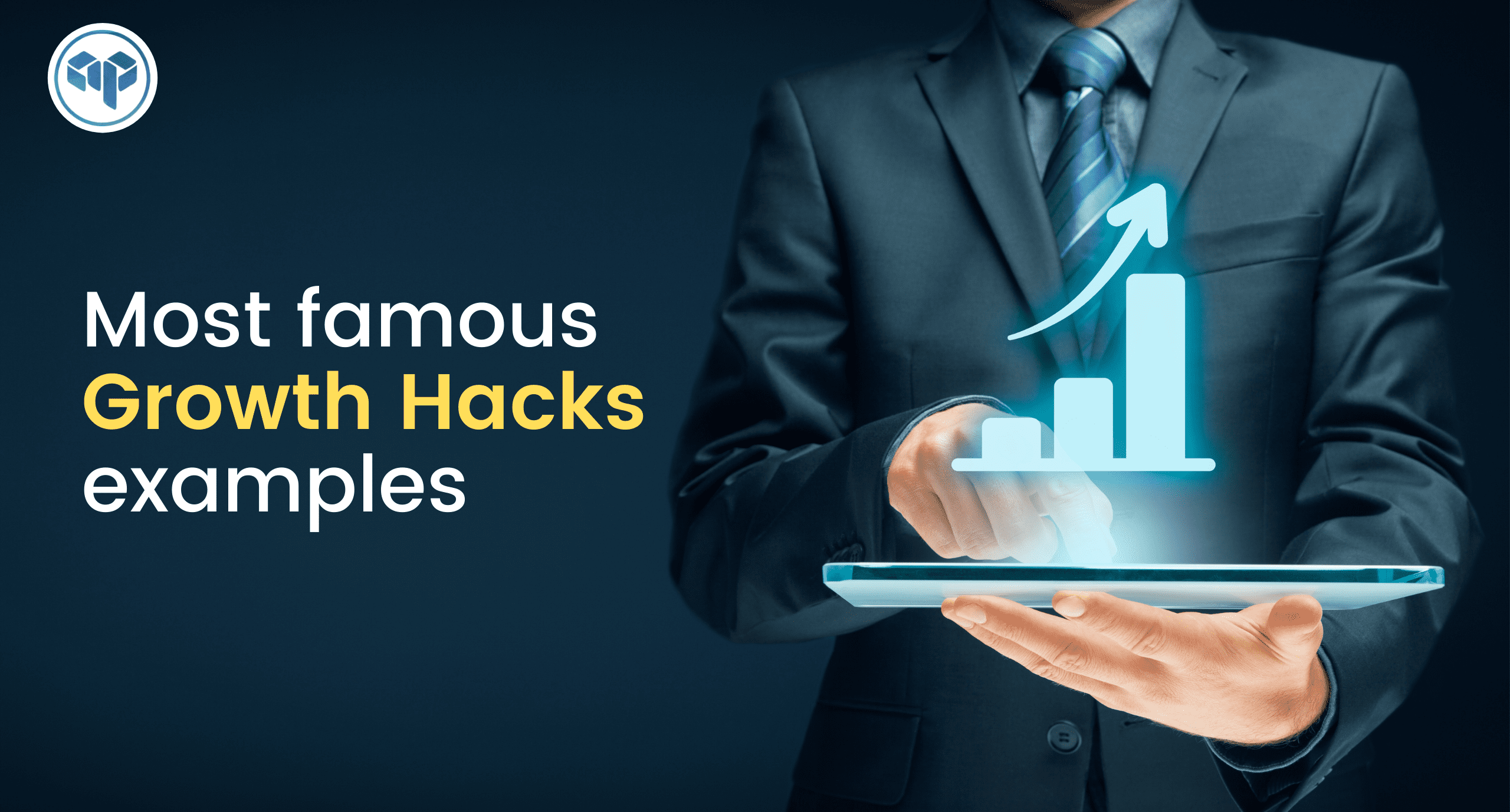Most famous growth hacks examples