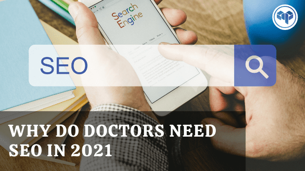 Why Do Doctors Need SEO In 2022 Ap Web World