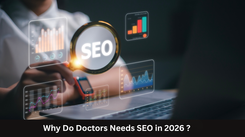 Why Do Doctors Need SEO in 2026?