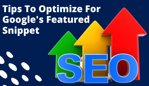 tips to optimize for googles featured snippet